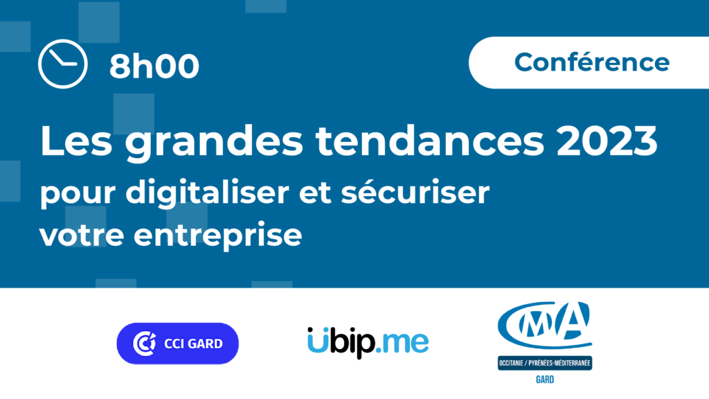 Les grandes tendances 2023 pour digitaliser et sécuriser votre